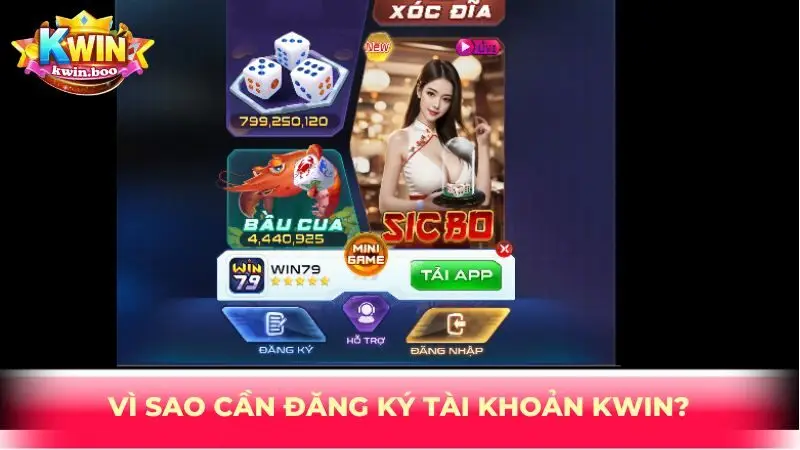 Vì sao cần đăng ký tài khoản KWIN?